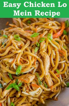 easy chicken lo mein recipe in a bowl