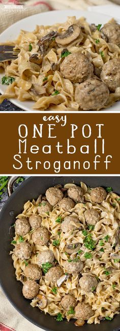 one pot meatball stroganonoff is an easy and delicious meal that's ready in under 30 minutes