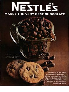 an advertisement for nestles with chocolate chips and cookies