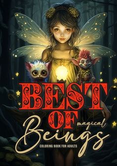 the book cover for best of beings with an illustration of a fairy holding two owls