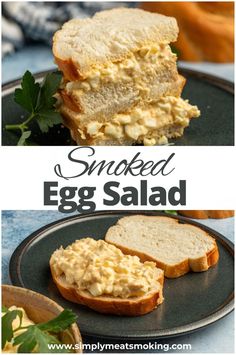 an egg salad sandwich on a plate with the words smoked egg salad in front of it