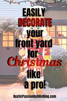 a fire hydrant in front of a house with the words, easily decorate your front yard for christmas like a pro