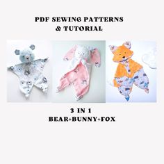 three different baby bibs and one bear - bunny - fox sewing pattern for babies