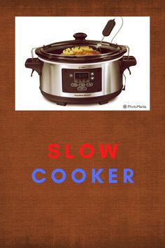 a slow cooker with the words slow cooker on it