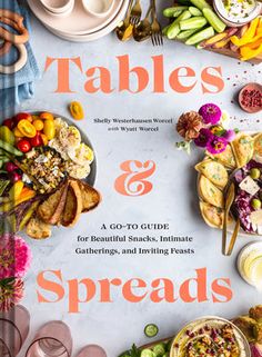 Tables & Spreads: A Go-To Guide for Beautiful Snacks, Intimate Gatherings, and Inviting Feasts, [product_price]- Greenhouse Home Platter Board, Family Brunch, Dinner For One, Single Recipes, Styling Guide, Food Projects, Easy Entertaining, Feeding A Crowd, Ladies Night