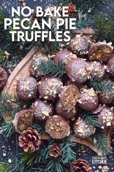 no bake pecan pie truffles with pine cones