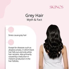 Grey Hair Myth & Fact Myth Fact, Hair Pigmentation, Story Maker, Myths And Facts, Skin Specialist, Skin Care Clinic, Laser Skin