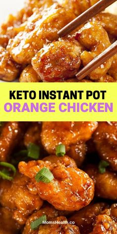 orange chicken with chopsticks on top and the words keto instant pot orange chicken