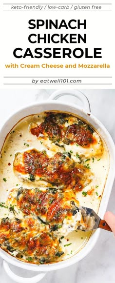 spinach chicken casserole with cream cheese and mozzarella in a white dish