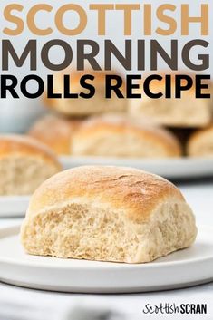 a white plate with rolls on it and text overlay reading scottish morning rolls recipe