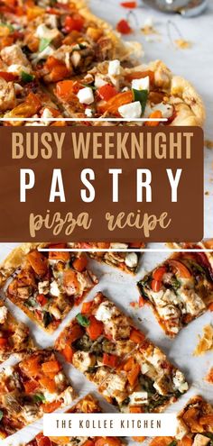 a pizza with different toppings on it and the title says busy weeknight pastry