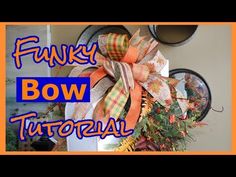 a bow is hanging on the side of a door with words that read funky bow learn how to make a ribbon bow