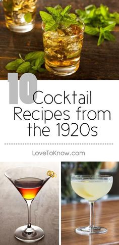 cocktails from the 1930s and 1960s with text overlay that reads 10 cocktail recipes from the 1920's