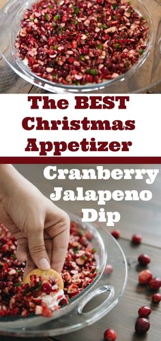 the best christmas appetizer cranberry jalapeno dip is made with only three ingredients