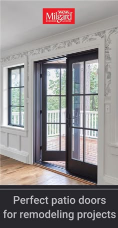 an open door with the words perfect patio doors for remodeling projects