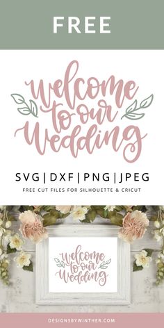 the welcome wedding sign is shown with flowers and greenery around it, along with an image