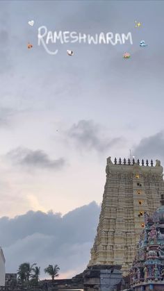 the name rameshwaram is written in front of an elaborately decorated temple