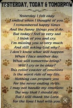 a poem written in dog paw prints with the words, ` today & tomorrow '