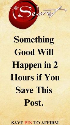 a sign that says something good will happen in 2 hours if you save this post