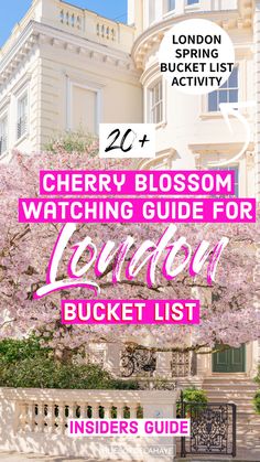 the cherry blossom london bucket list