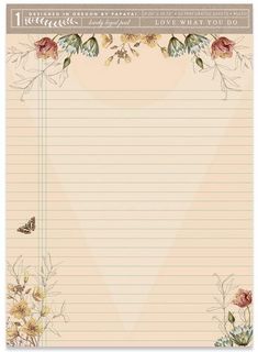 a notepad with flowers and butterflies on the top, lined in paper that says love what you do