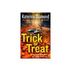 the book cover for trick or treat by kate diamondd, with an image of a motorcycle