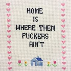 Embroidery Words, Hama Bead, Vintage Cloth, Cross Stitch Funny, Hand Embroidery Stitches, E Card, Stitching Art, Home Is Where, Stitch Design