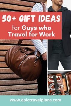 the words 50 + gift ideas for guys who travel for work