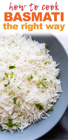 how to cook basmati the right way on a blue plate with text overlay