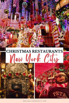 christmas restaurants in new york city with the title overlay that reads, christmas restaurants new york city