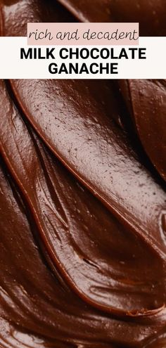 rich and decadent milk chocolate ganache is the perfect dessert to make for any special occasion