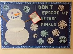 A paper snowman holds a book against a blue background with snowflakes all around. There are large paper cut out letters that read “Don’t freeze up before finals” and the snowflakes and the book have study tips written on them. Study Tips Bulletin Board Ra, Winter Bulletin Boards College, Finals Bulletin Board, Ra Bulletin Boards Winter, Finals Bulletin Board Ra, Winter Ra Bulletin Boards, Winter Ra Boards, Ra Closing Bulletin Board, Christmas Bulletin Board Ideas For Work