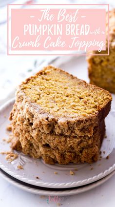 the best pumpkin bread with crumb cake topping