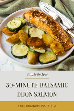 salmon and zucchini on a white plate with the title, 30 minute balsamic