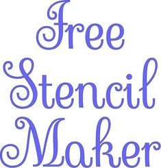 the words free stencil maker are shown in blue ink on a white background