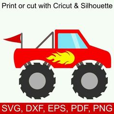 a red monster truck with flames on it's tires and the words print or cut with crict & silhouette