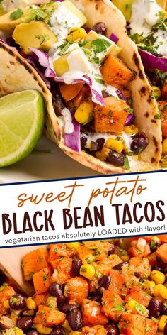 sweet potato and black bean tacos with avocado, cilantro, corn, and lime