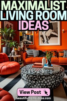 maximalist living room ideas. image shows a living room with maximalist decor including a black and white dotted center table, red and orange leather stools and sofa, orange accent walls and lots of vibrant wall art Small Apartment Decorating Colorful, Maximalist Bookshelf Styling, Art Deco Maximalist Decor Ideas, Eclectic House Decor, Ecletic Decoration Living Room, Mcm Maximalist, Maximalist Decor Living Room, Maximalist Decor Small Spaces, Maximalism Living Room