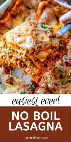 lasagna casserole in a white dish with text overlay that reads easyest ever no boil lasagna