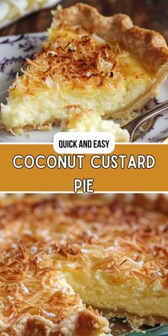 coconut custard pie on a plate with the words quick and easy