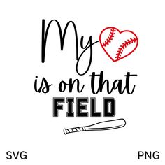 my heart is on that field svg