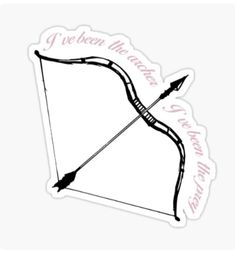 a sticker with an arrow and the words i've been the same girl