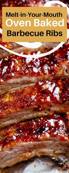 barbecue ribs with bbq sauce on top and the words melt in your mouth oven baked barbecue