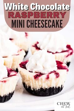 white chocolate raspberry mini cheesecakes on a plate with the title overlay