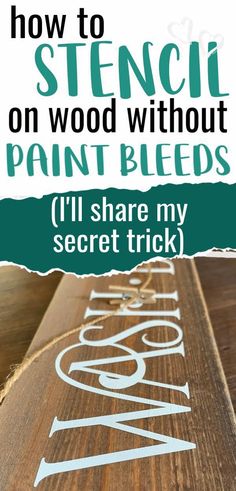 how to stencil on wood without paint bleeds i'll share my secret trick