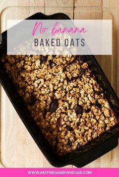 no bake banana baked oats in a baking pan with text overlay that reads no bake banana baked oats