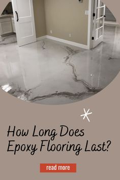 an empty room with the words how long does epox flooring last?