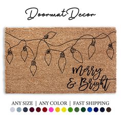 a door mat with the words merry and bright on it