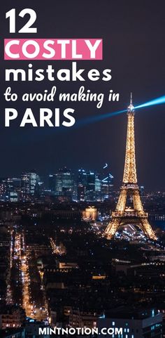 the eiffel tower in paris at night with text overlay that reads, 12 totally