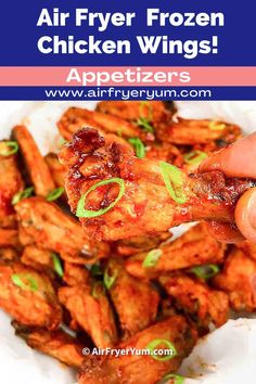 air fryer frozen chicken wings with text overlay that reads, air fryer frozen chicken wings appetizers